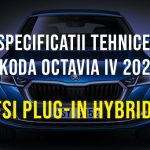 Skoda Octavia IV 2019-2022 plug-in hybrid DSG Specificatii Skoda Octavia 4