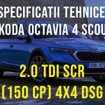 Skoda Octavia 4 Scout 2.0 TDI SCR (150 CP) 4x4 DSG Skoda Octavia 4 SCOUT